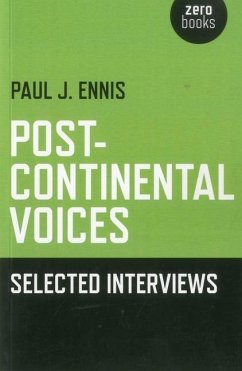 Post-Continental Voices: Selected Interviews - Ennis, Paul J