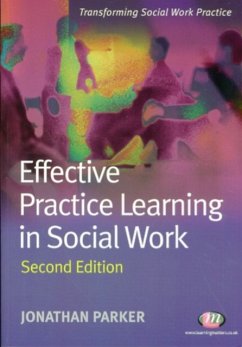 Effective Practice Learning in Social Work - Parker, Jonathan