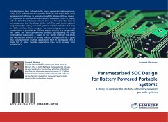 Parameterized SOC Design for Battery Powered Portable Systems - Bhutoria, Sumant