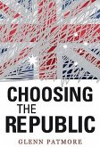 Choosing the Republic