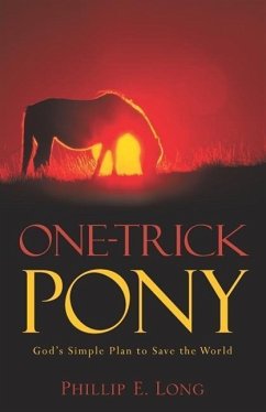 One-Trick Pony - Long, Phillip E.