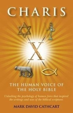 Charis: The Human Voice of the Holy Bible - Cathcart, Mark