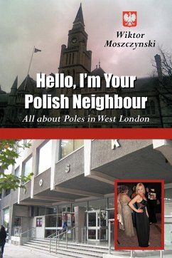 Hello, I'm Your Polish Neighbour - Moszczynski, Wiktor