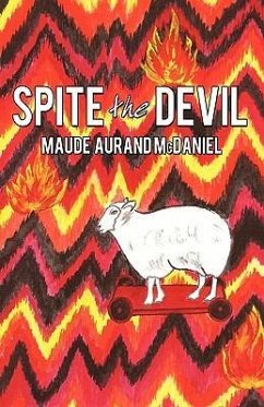 Spite the Devil - McDaniel, Maude Aurand