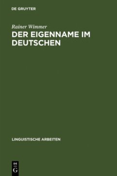 Der Eigenname im Deutschen - Wimmer, Rainer