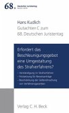 Verhandlungen des 68. Deutschen Juristentages Berlin 2010 Bd. I: Gutachten Teil C: Erfordert das Beschleunigungsgebot eine Umgestaltung des Strafverfahrens? / 68. Deutscher Juristentag Berlin 2010