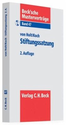 Stiftungssatzung, m. CD-ROM - Holt, Thomas von; Koch, Christian