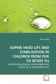 SUPINE HEAD LIFT AND STABILISATION IN CHILDREN FROM FIVE TO SEVEN Yrs