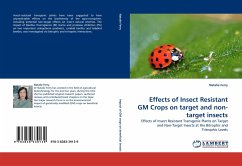 Effects of Insect Resistant GM Crops on target and non-target insects