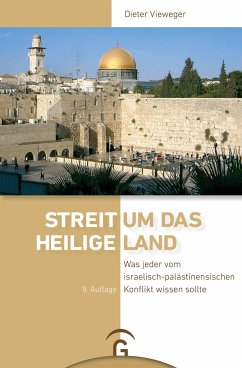 Streit um das Heilige Land - Vieweger, Dieter