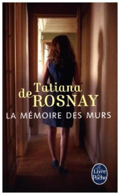 La mémoire des murs - Rosnay, Tatiana de