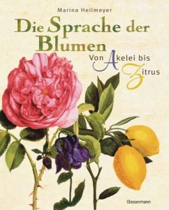 Die Sprache der Blumen - Heilmeyer, Marina