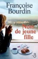 Nom de Jeune Fille - Bourdin, Francoise