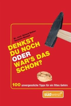 Denkst du noch oder war's das schon? - Ballier, Roland; Wendel, Susanne