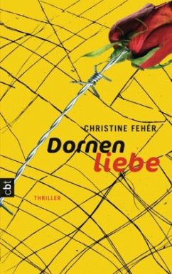Dornenliebe - Fehér, Christine