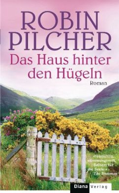 Das Haus hinter den Hügeln - Pilcher, Robin