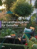 Ein Landhausgarten für Genießer
