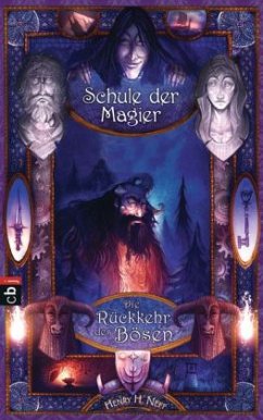 Die Rückkehr des Bösen / Schule der Magier Bd.3 - Neff, Henry H.