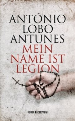 Mein Name ist Legion - Antunes, António Lobo