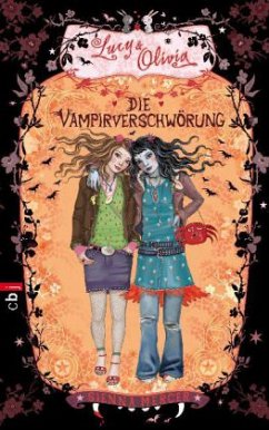 Die Vampirverschwörung / Lucy & Olivia Bd.4 - Mercer, Sienna