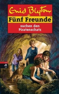 Fünf Freunde suchen den Piratenschatz / Fünf Freunde Bd.61 - Blyton, Enid