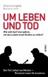 Um Leben und Tod - Bild 1