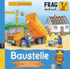 Baustelle / Frag doch mal ... die Maus! Erstes Sachwissen Bd.4