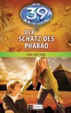 Der Schatz des Pharao / Die 39 Zeichen Bd.4