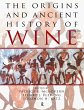 The Origins and Ancient History of Wine - Bild 1