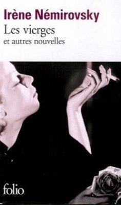 Les vierges et autres nouvelles - Némirovsky, Irène