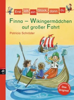 Finna - Wikingermädchen auf großer Fahrt / Erst ich ein Stück, dann du Bd.14 - Schröder, Patricia