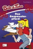 Das Gespensterpferd / Bibi & Tina Bd.19