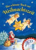 Das schönste Buch zur Weihnachtszeit, m. Audio-CD