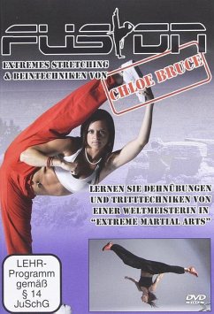Cover Chloe Bruce - Fusion Extremes Stretching & Beintechniken/Chloe Bruce