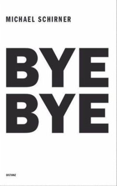 Cover Michael Schirner, Bye Bye