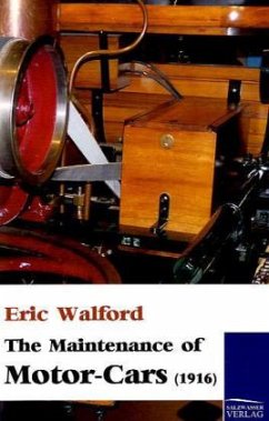 The Maintenance of Motor-Cars (1916) - Walford, Eric