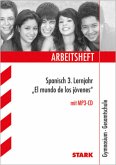 Arbeitsheft Spanisch 3. Lernjahr, Gymnasium / Gesamtschule, m. MP3-CD