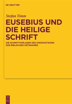 Eusebius und die Heilige Schrift - Timm, Stefan