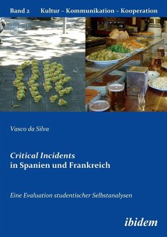 Critical Incidents in Spanien und Frankreich. Eine Evaluation studentischer Selbstanalysen. - Silva, Vasco da