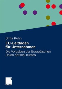 EU-Leitfaden für Unternehmen - Kuhn, Britta