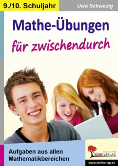 Mathe-Übungen für zwischendurch, 9./10. Schuljahr - Schwesig, Uwe