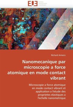 Nanomecanique par microscopie a force atomique en mode contact vibrant - Arinero, Richard