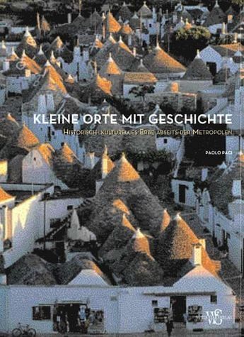 Kleine Orte mit Geschichte