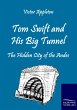 Tom Swift and His Big Tunnel - Bild 1