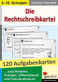 Die Rechtschreibkartei 120 Aufgabenkarten mit Lösungen - Vatter-Wittl, Christiane