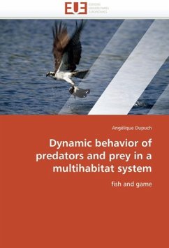 Dynamic behavior of predators and prey in a multihabitat system - Dupuch, Angélique
