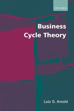 Business Cycle Theory - Arnold, Lutz G.