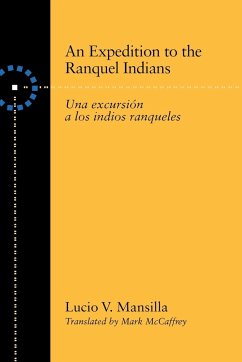 An Expedition to the Ranquel Indians - Mansilla, Lucio V.