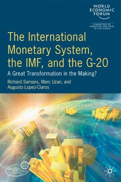 The International Monetary System, the IMF and the G20 - Samans, Richard;Uzan, Marc;López-Claros, Augusto