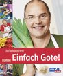 Einfach Gote! Einfach kochen! - Bild 1